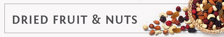 Dried Fruit & Nuts Dried Fruit & Nuts