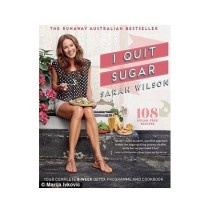 I Quit Sugar - Sarah Wilson
